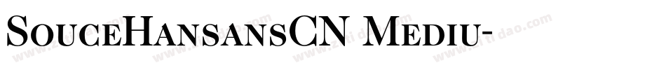 SouceHansansCN Mediu字体转换